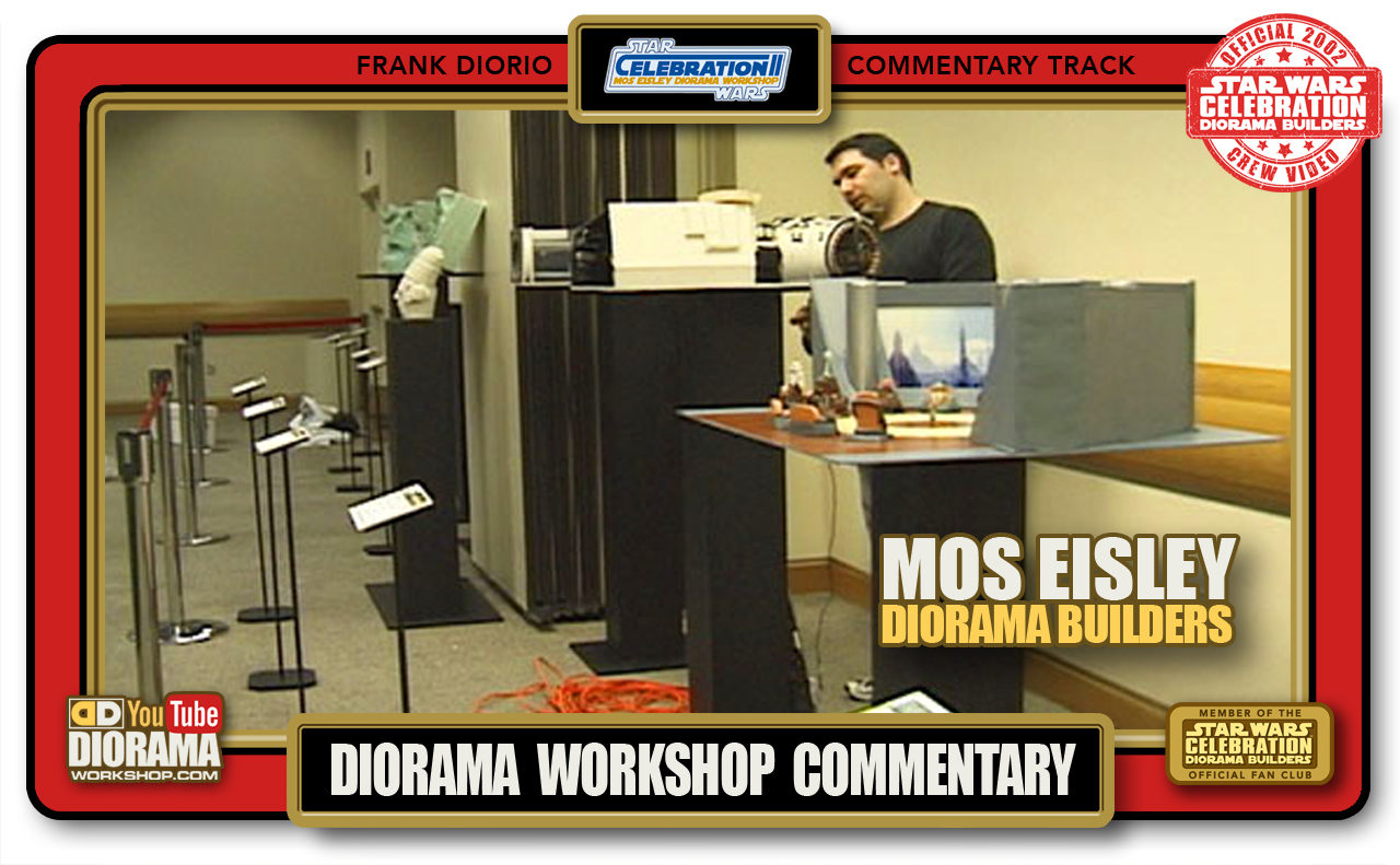 CONVENTIONS • C2 VIDEO • MOS EISLEY DIORAMA BUILDERS COMMENTARY