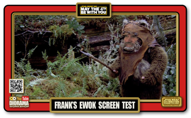 SPECIAL REPORT • MAY THE 4TH BE WITH YOU • FRANK WICKET SCREEN TEST