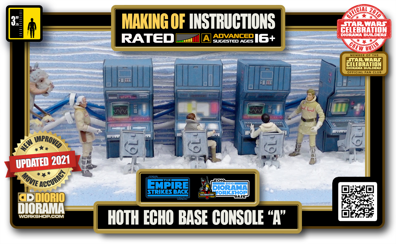 TUTORIALS • MAKING OF • STEP BY STEP INSTRUCTIONS • STAR WARS EPISODE V • HOTH • ECHO BASE CONSOLE “A”