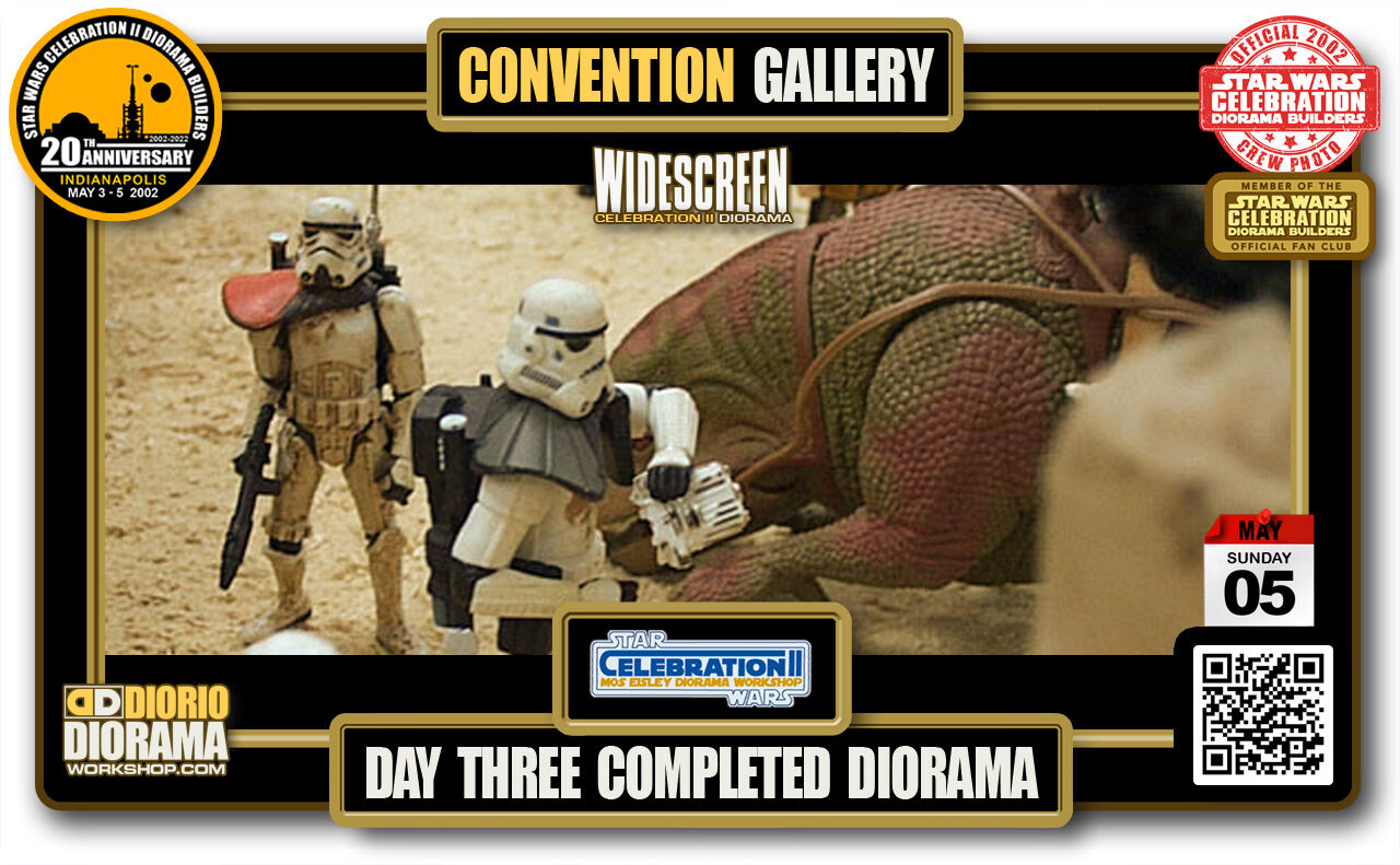 CONVENTIONS • STAR WARS CELEBRATION 2 • PRODUCTION • COMPLETED DIORAMA DAY THREE • WIDESCREEN