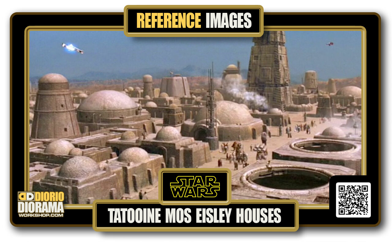 TUTORIALS • REFERENCE IMAGES • TATOOINE • MOS EISLEY HOUSES
