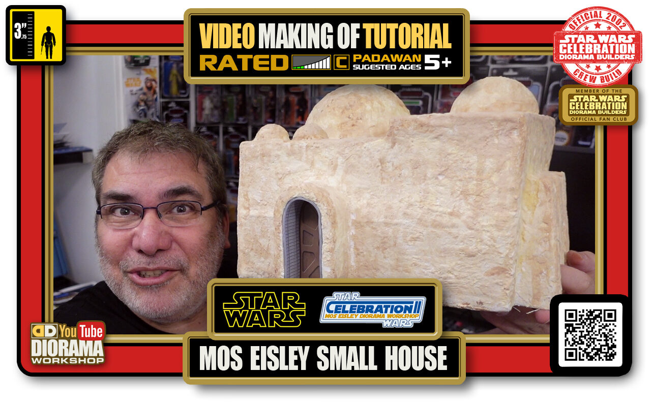 TUTORIALS • YOUTUBE VIDEO MAKING OF • STAR WARS EPISODE IV • TATOOINE • MOS EISLEY SMALL HOUSE