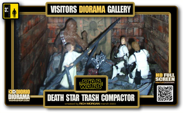 VISITORS HD FULLSCREEN DIORAMA • RICH MORGAN • STAR WARS EPISODE IV • DEATH STAR • TRASH COMPACTOR