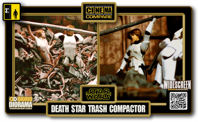 STAR WARS CELEBRATION IV • DIORAMA BUILDERS CINEMA COMPARISON • STAR WARS EPISODE IV • DEATH STAR • TRASH COMPACTOR