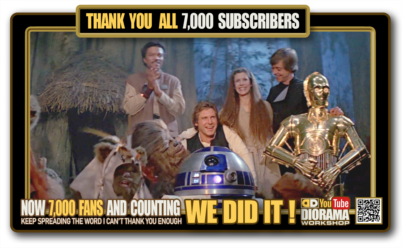 DIORAMA WORKSHOP NEWS UPDATE • WOW 7,000 SUBSCRIBERS • YOUTUBE DIORAMA WORKSHOP CHANNEL